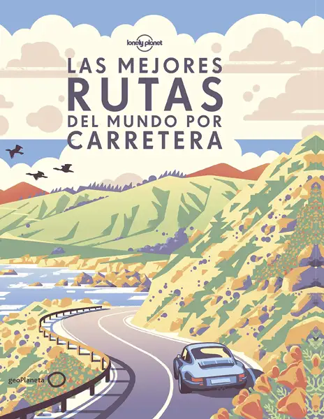 Portada "Las mejores rutas del mundo por carretera"